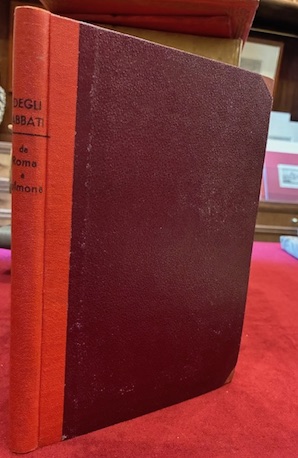 Luigi Degli Abbati Da Roma a Solmona. Guida storico-artistica delle regioni traversate dalla strada ferrata 1888 Roma Stabilimento Tipografico dell'Opinione